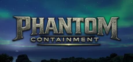 Phantom Containment