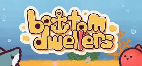 Bottom Dwellers