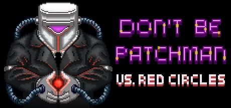 Patchman vs. Red Circles görsel 1