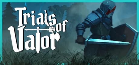 Trials of Valor