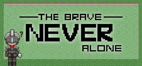 The Brave Never Alone görsel 1