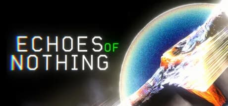 Echoes of Nothing