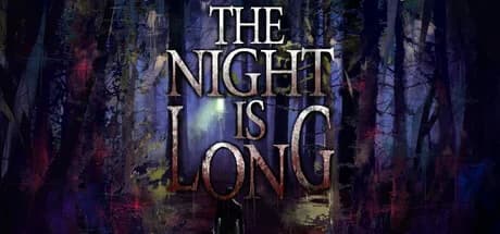 The Night Is Long