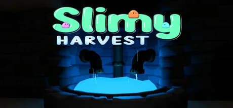 Slimy Harvest
