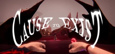 Cause to Exist görsel 1