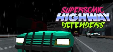 Supersonic Highway Defenders