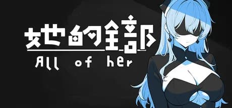  All of her