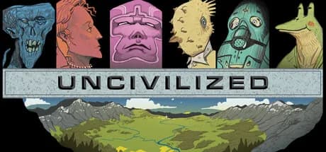 Uncivilized görsel 1