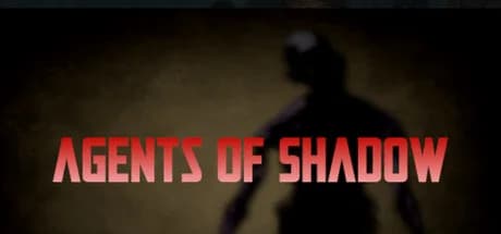 Agents of Shadow