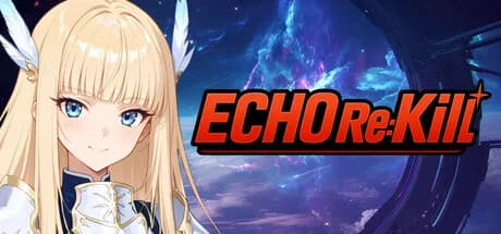 ECHO Re:Kill görsel 1