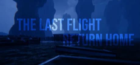 The Last Flight: Return Home
