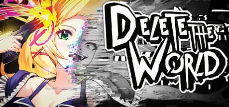 Delete the World