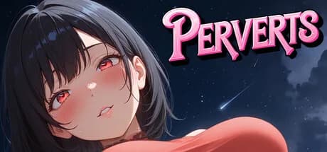 PERVERTS