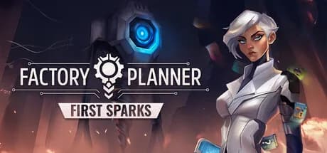 Factory Planner: First Sparks