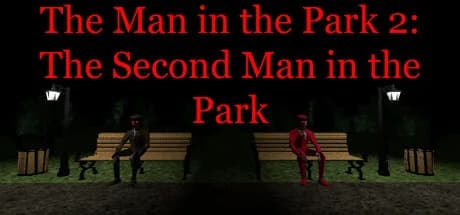 The Man in the Park 2: The Second Man in the Park