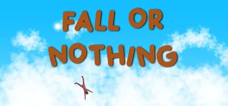 Fall Or Nothing