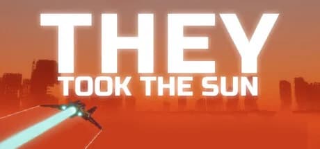 They Took the Sun