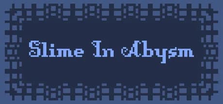 Slime In Abysm