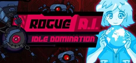 Rogue AI: Idle Domination