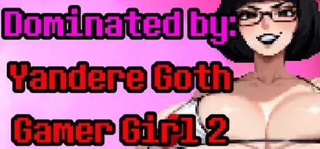 Dominated by: Yandere Goth Gamer Girl 2 görsel 1