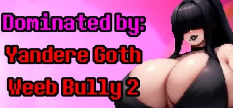 Dominated by: Yandere Goth Weeb Bully 2 görsel 1