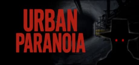 Urban Paranoia