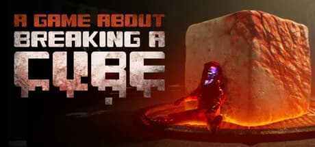 A Game About Breaking A Cube