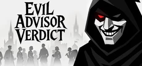 Evil Advisor Verdict görsel 1