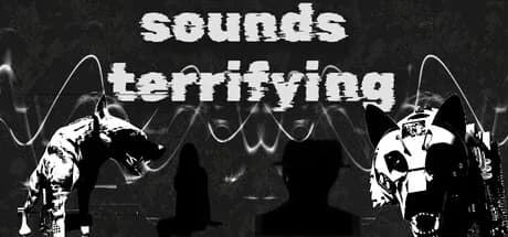 Sounds Terrifying görsel 1