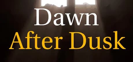 Dawn After Dusk
