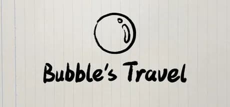 Bubble’ın Yolculuğu