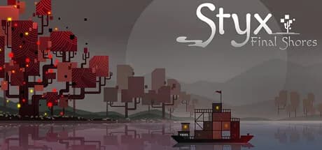 Styx:Final Shores