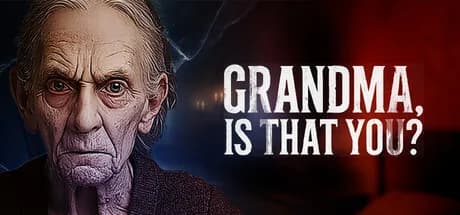 Grandma, Is That You?