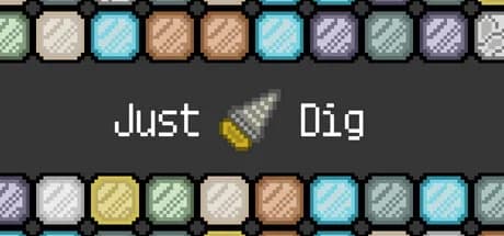 Just Dig