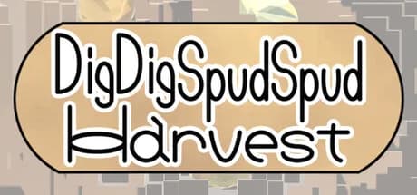 Dig Dig Spud Spud Harvest