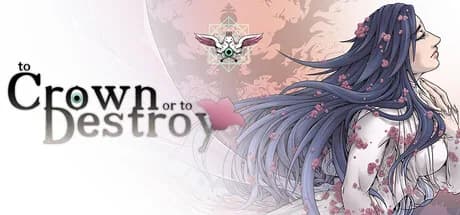 To Crown or to Destroy