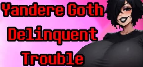 Yandere Goth Delinquent Trouble görsel 1