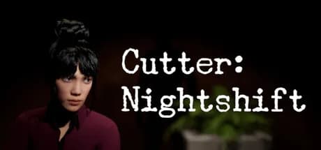Cutter: Nightshift