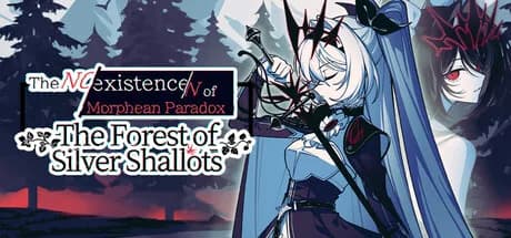 The NOexistenceN of Morphean Paradox : The Forest of Silver Shallots görsel 1