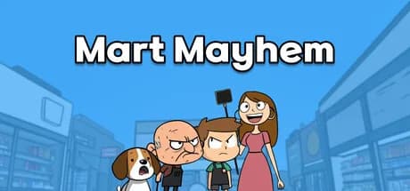 Mart Mayhem