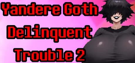 Yandere Goth Delinquent Trouble 2 görsel 1