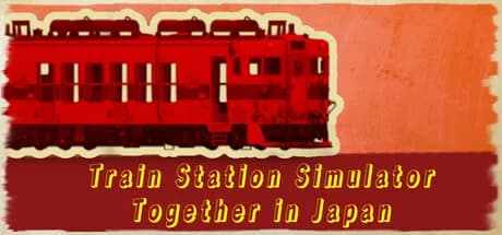 Train Station Simulator: Together in Japan