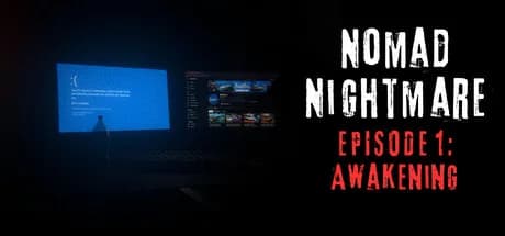 Nomad Nightmare - Episode 1: Awakening görsel 1