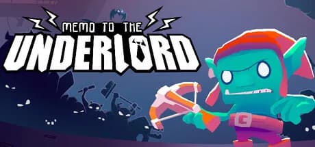 Memo to the Underlord