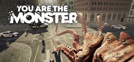 YOU ARE THE MONSTER