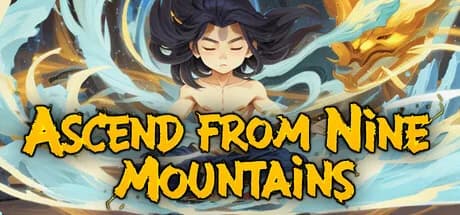 Ascend From Nine Mountains