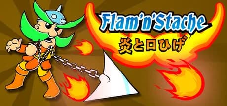 Flam'n'Stache (炎と口ひげ)