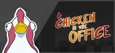 A Chicken In The Office