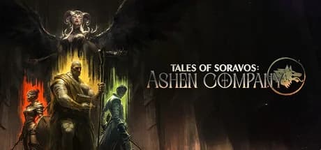 Tales of Soravos: Ashen Company