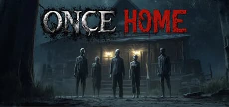 ONCE HOME